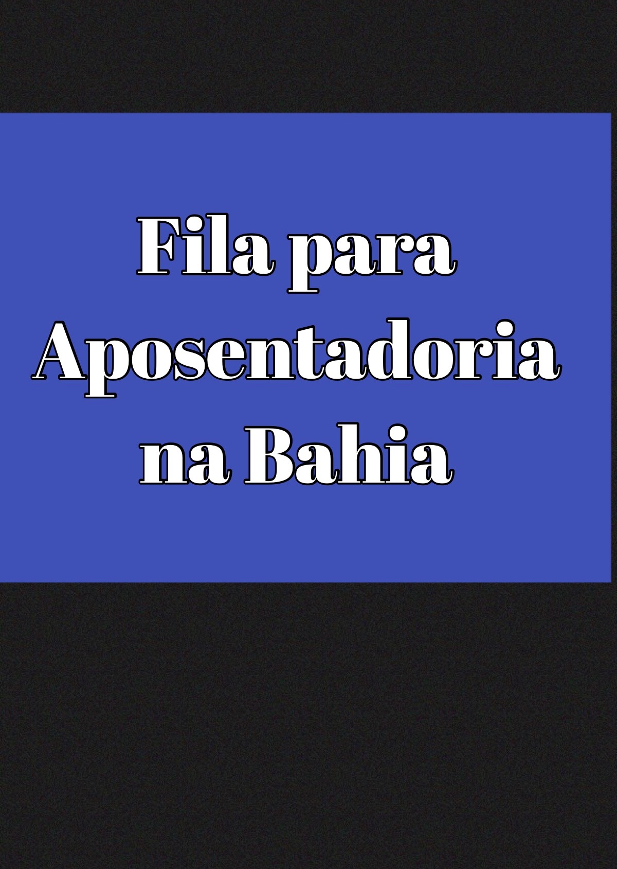 Fila para aposentadoria chega até 4 meses