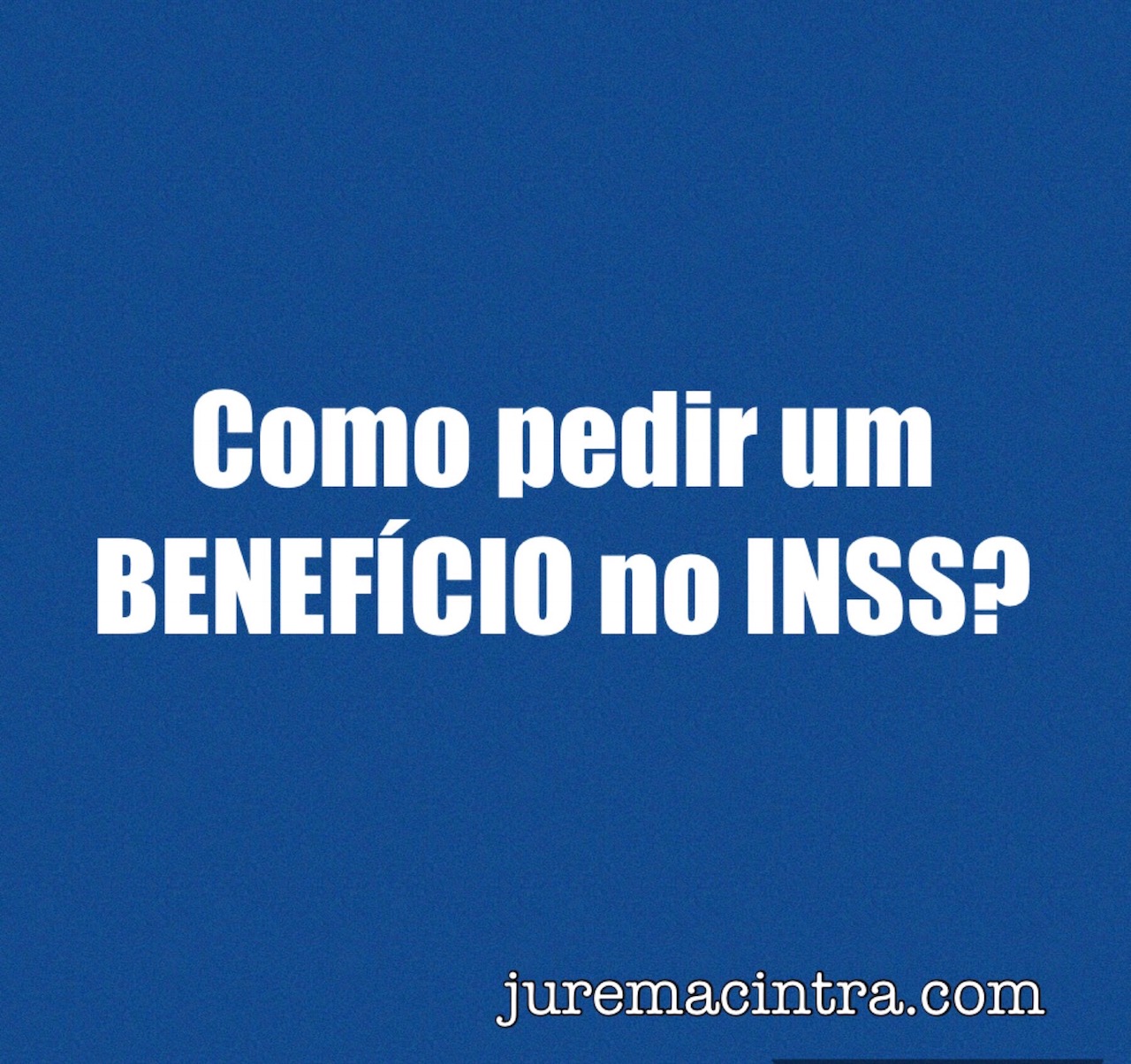 Como pedir um benefício no INSS  ????